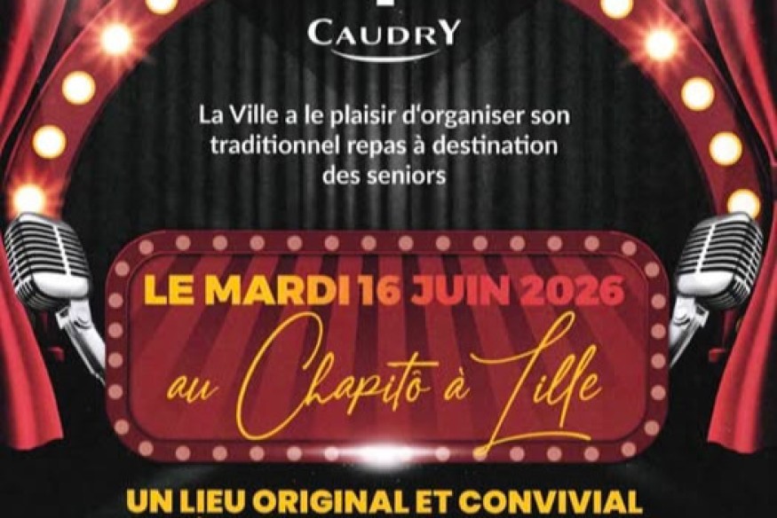 Caudry : Le traditionnel repas des aînés s’invite au « Chapitô » de Lille